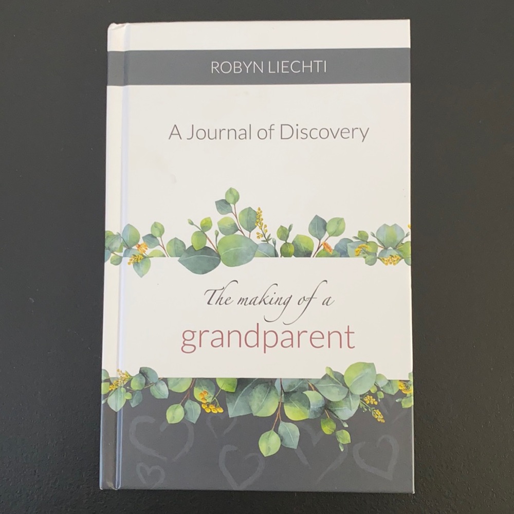 NWOT The Making of a Grandparent—A Journal of Discovery